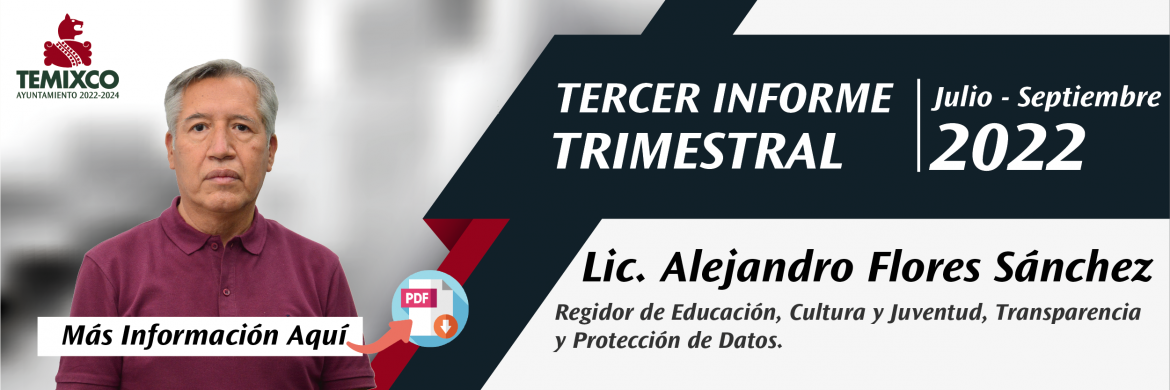BANNER-TERCER-INFORME-TRIMESTRAL-BASE-Alejandro-Flores-Sanchez.png