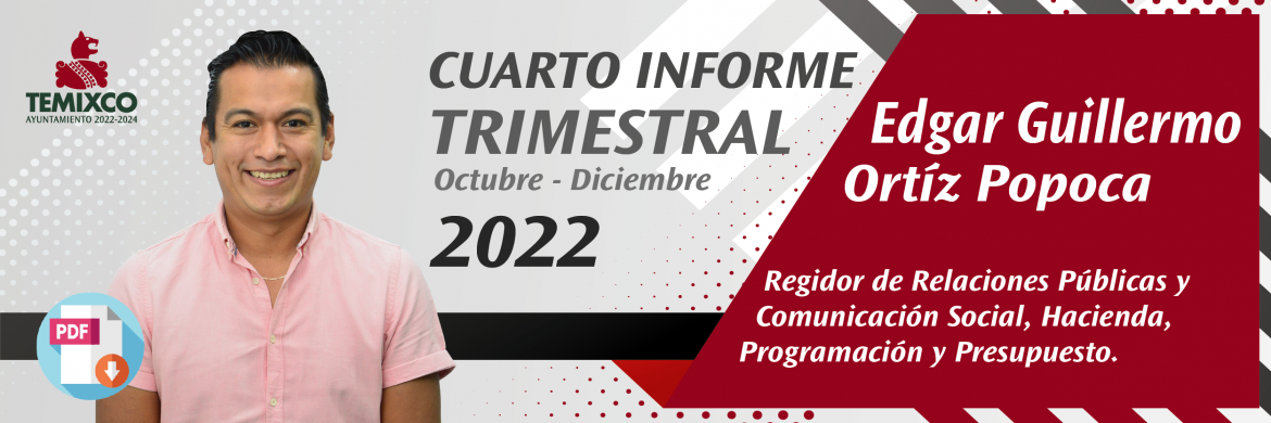 BANNER-CUARTO-INFORME-TRIMESTRAL-EDGAR-ORTIZ_Mesa-de-trabajo-1.png